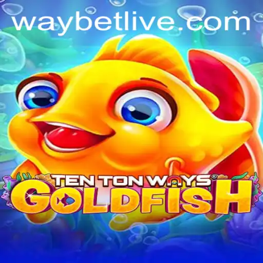 TenTonWaysGoldfish: A Modern Gaming Revolution